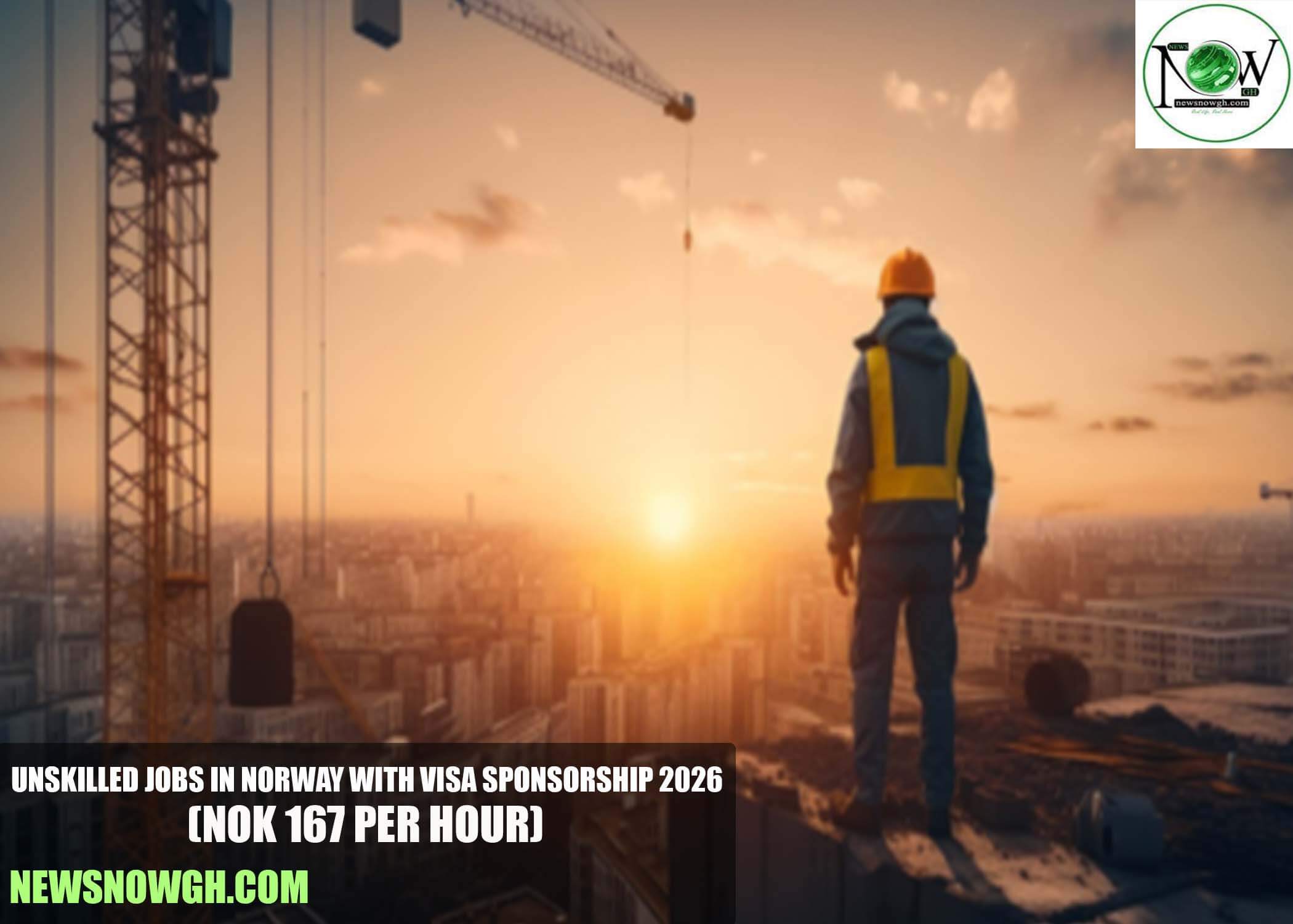 Unskilled Jobs in Norway with Visa Sponsorship 2026