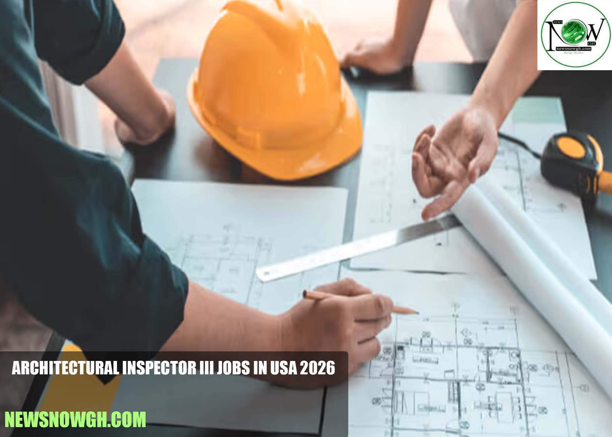 Architectural Inspector III Jobs in USA 2026