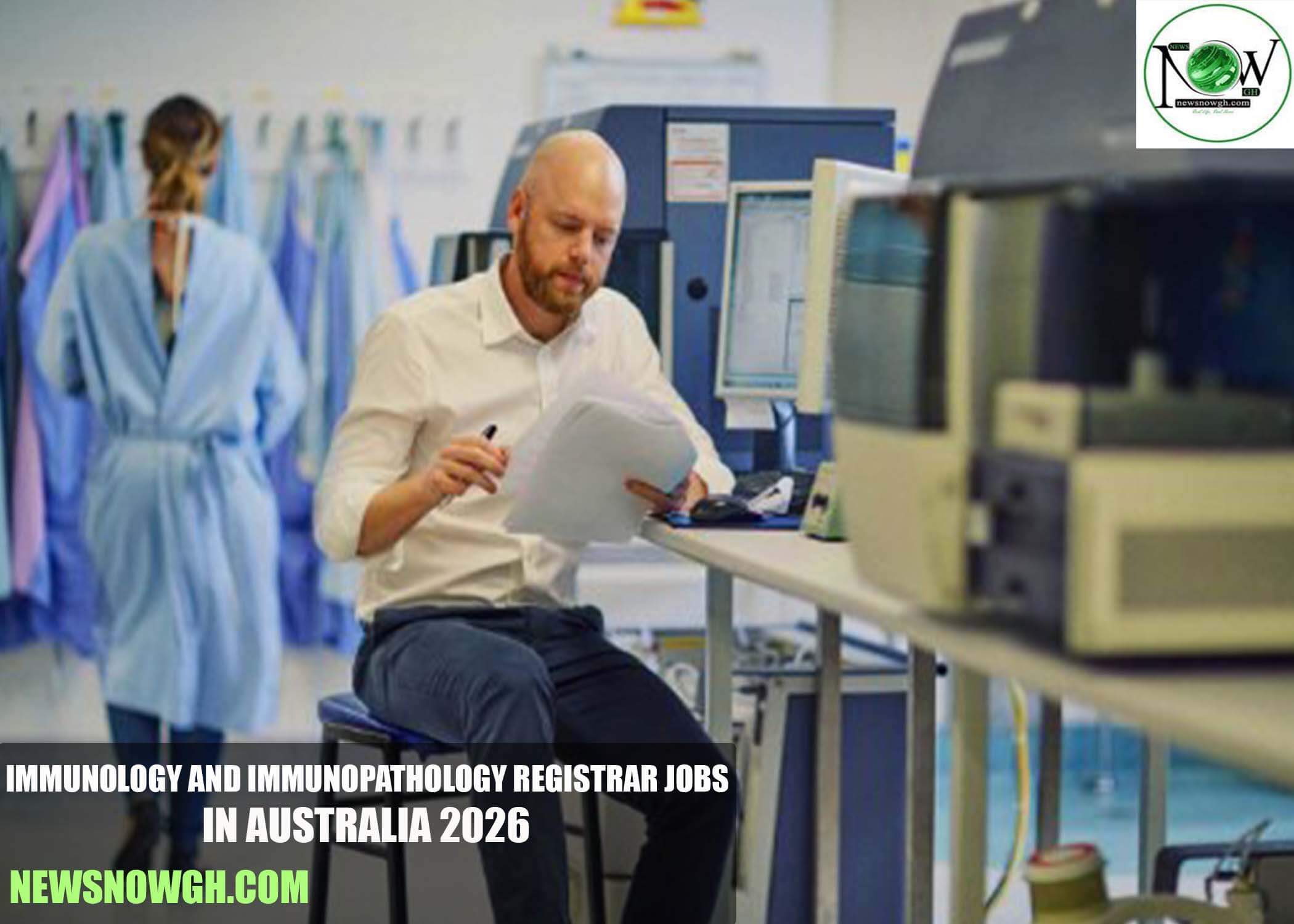 Immunology and Immunopathology Registrar Jobs in Australia 2026