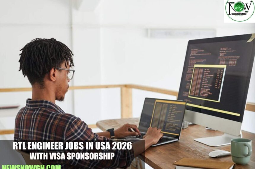 RTL Engineer Jobs in USA 2026 with Visa Sponsorship