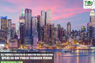 U.S. Proposes Stricter EB-5 Investor Visa Regulations, Opens 60-Day Public Feedback Period